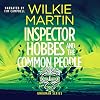 Inspector Hobbes and the Common People: Unhuman, Book 5