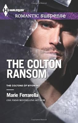 The Colton Ransom (Harlequin Romantic Suspense)
