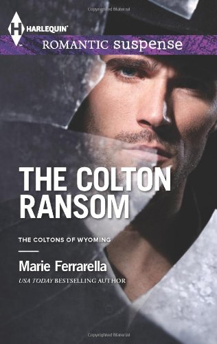 The Colton Ransom (Harlequin Romantic Suspense) by Marie Ferrarella