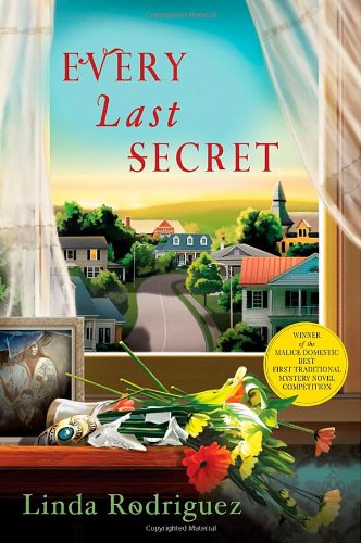 Every Last Secret: A Mystery by Linda Rodriguez