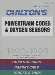 Powertrain Codes & Oxygen Sensors, 1990-1999 (Chilton Quick Reference Series)