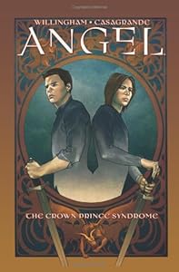 Angel: Crown Prince Syndrome (Angel (IDW Hardcover))