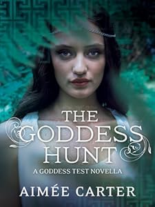 The Goddess Hunt (Goddess Test) by Aim?e Carter