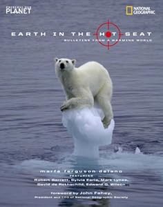 Earth in the Hot Seat: Bulletins from a Warming World