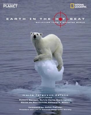 Earth in the Hot Seat: Bulletins from a Warming World