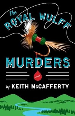 The Royal Wulff Murders: A Novel