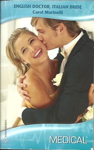 English Doctor Italian Bride by Carol Marinelli