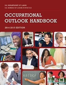 Occupational Outlook Handbook, 2014-2015 by Bureau of Labor Statistics  (Editor)
