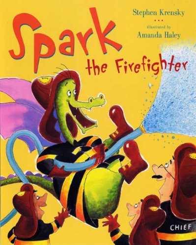 Spark the Firefighter by Stephen Krensky