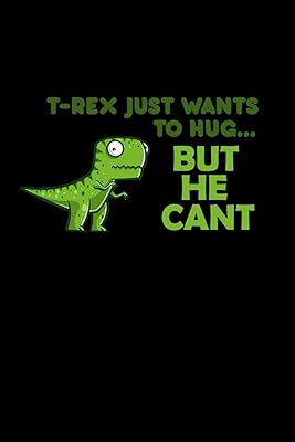 T-rex just wants to hug… but he CAN'T: 110 Game Sheets - 660 Tic-Tac-Toe Blank Games | Soft Cover Book for Kids for Traveling & Summer Vacations | ... x 22.86 cm | Single Player | Funny Great Gift