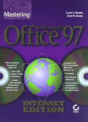 Mastering Microsoft Office 97: Internet Edition by Lonnie E. Moseley
