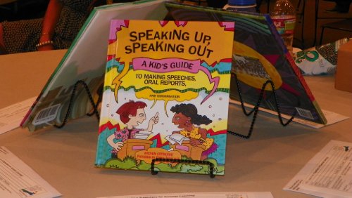 Speaking Up,Speaking Out!: A Student's Guide to Public Speaking by Steven Otfinoski