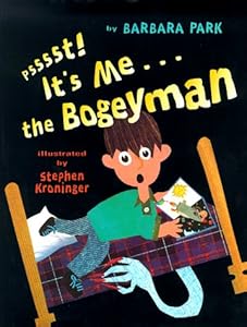 Psssst! It's Me...The Bogeyman