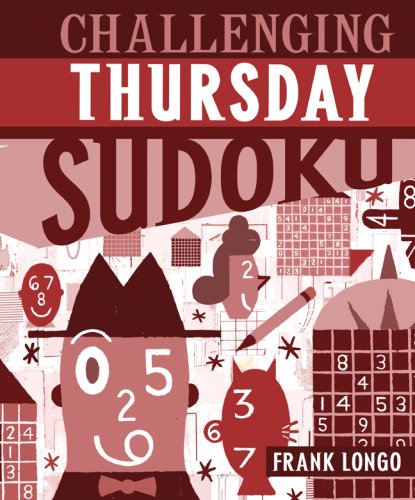 Challenging Thursday Sudoku (Sudoku (Sterling Publishing)) by Frank Longo