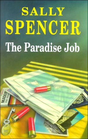 The Paradise Job by Sally Spencer