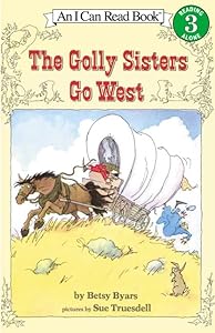 The Golly Sisters Go West (I Can Read Level 3)