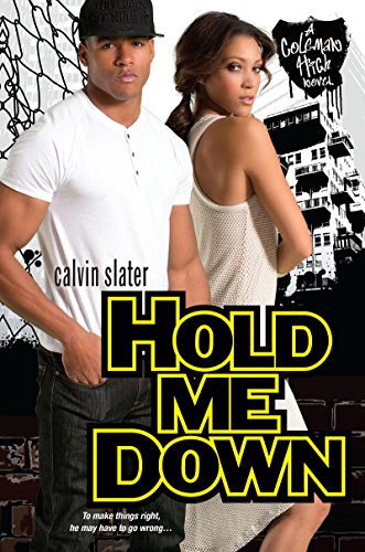 Hold Me Down by Calvin Slater