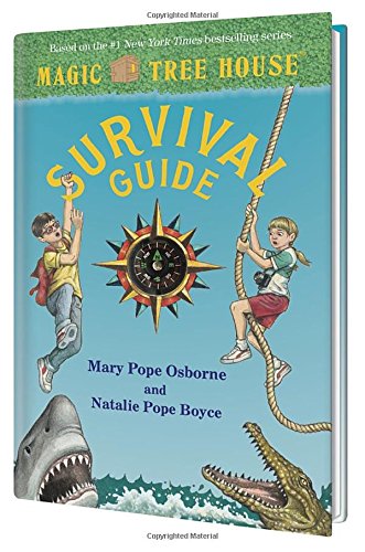 Magic Tree House Survival Guide by Mary Pope Osborne  ,