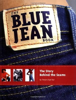 The Blue Jean Book: The Story Behind the Seams