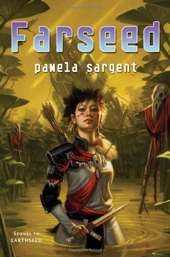 Farseed (Seed Trilogy) by Pamela Sargent