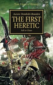 Horus Heresy: First Heretic