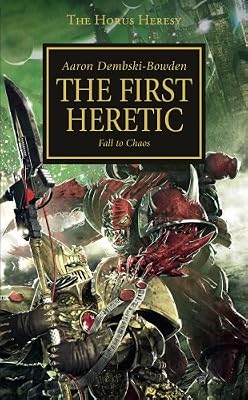 Horus Heresy: First Heretic