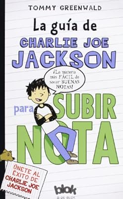 La guia de Charlie Joe Jackson para subir nota / Charlie Joe Jackson's Guide to Extra Credit