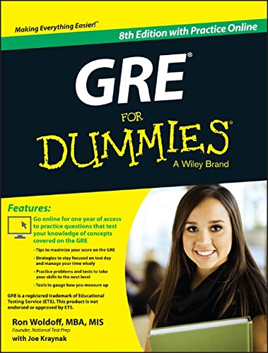 GRE For Dummies: with Online Practice Tests by Ron Woldoff