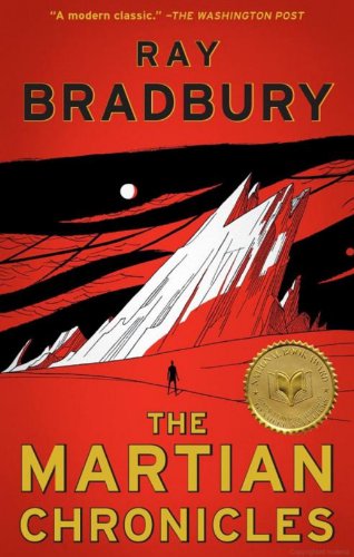 The Martian Chronicles by Ray Bradbury