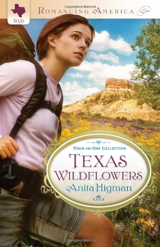 TEXAS WILDFLOWERS by Anita Higman