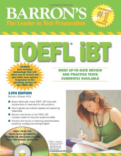 Barron's TOEFL iBT with CD-ROM and 2 Audio CDs (Barron's Toefl Ibt (Book & CD-Rom)) by Pamela Sharpe Ph.D.