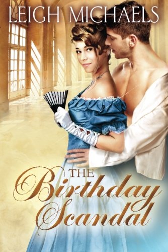 The Birthday Scandal by Leigh Michaels