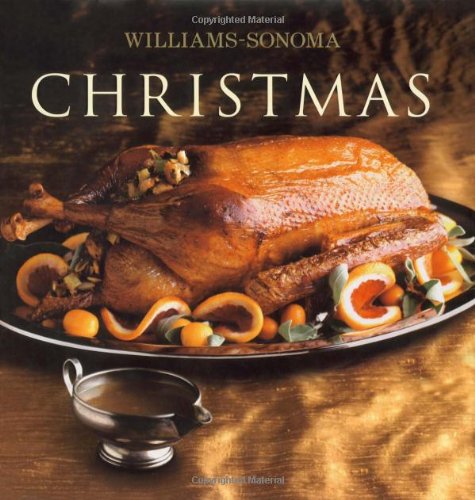Williams-Sonoma Collection: Christmas by Carolyn Miller