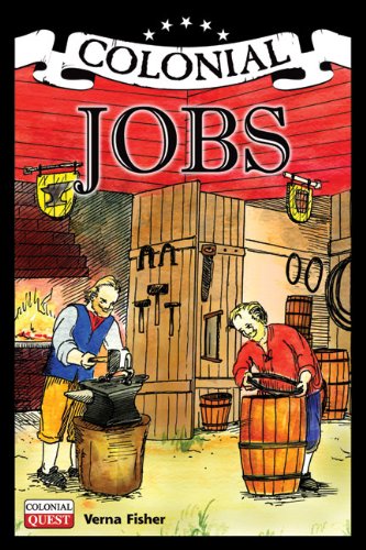 Colonial Jobs by Verna Fisher