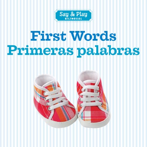 First Words/Primeras palabras by Inc. Sterling Publishing Co.