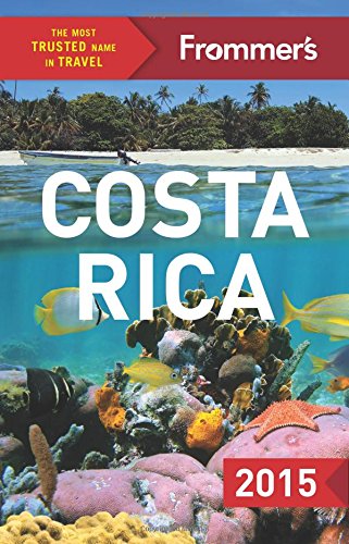 Frommer's Costa Rica 2015 by Eliot Greenspan