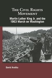 Martin Luther King Jr. and the 1963 March on Washington
