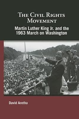 Martin Luther King Jr. and the 1963 March on Washington