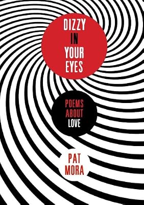 Dizzy in Your Eyes: Poems about Love