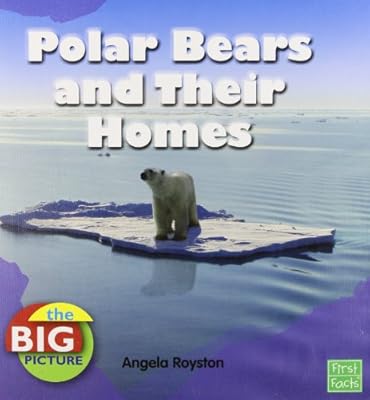 Polar Bears and Their Homes