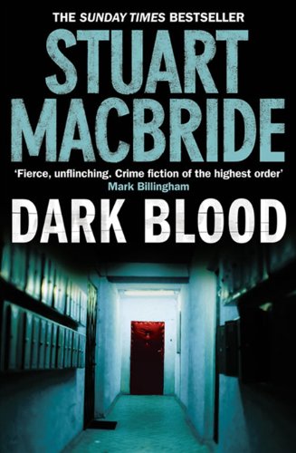 Dark Blood by Stuart MacBride