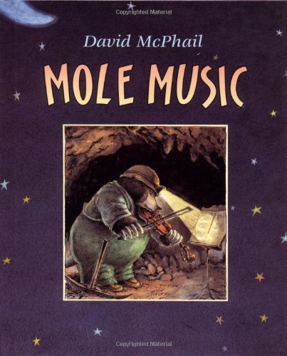 Mole Music by David McPhail