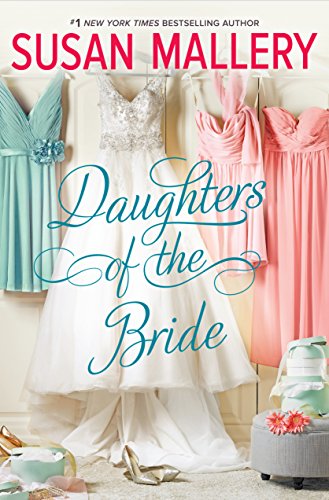 Daughters of the Bride by Susan Mallery