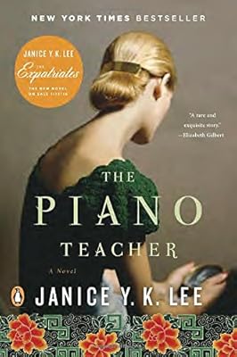 The Piano Teacher: A Novel