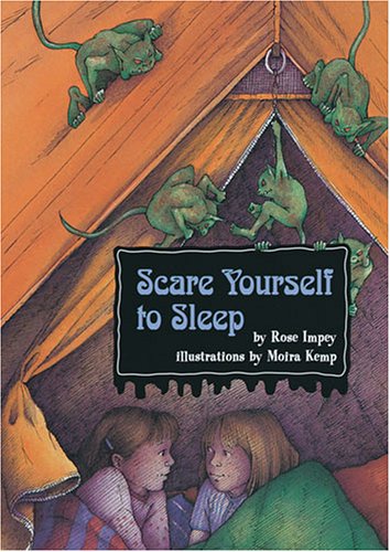 Scare Yourself to Sleep (Creepies) by Rose Impey