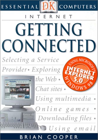 Internet : Getting Connected by Annalisa Milner