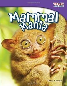 Mammal Mania (TIME for Kids Nonfiction Readers)