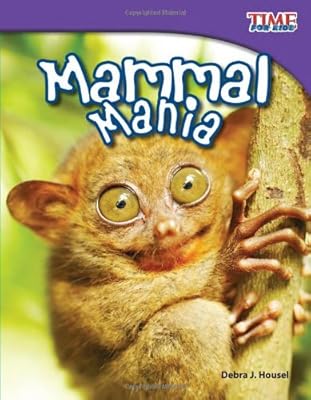 Mammal Mania (TIME for Kids Nonfiction Readers)