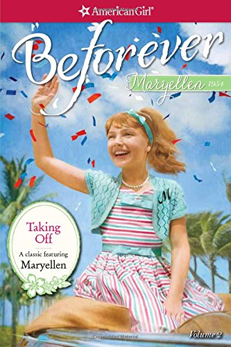 Taking Off: A Maryellen Classic 2 by Valerie Tripp                       ,
