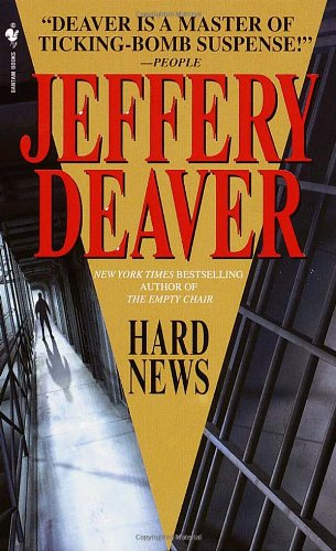 Hard News by Jeffery Deaver